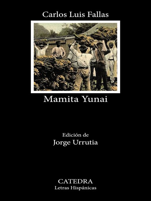 Title details for Mamita Yunai by Carlos Luis Fallas - Available